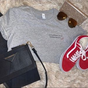 My boyfriend would hate you